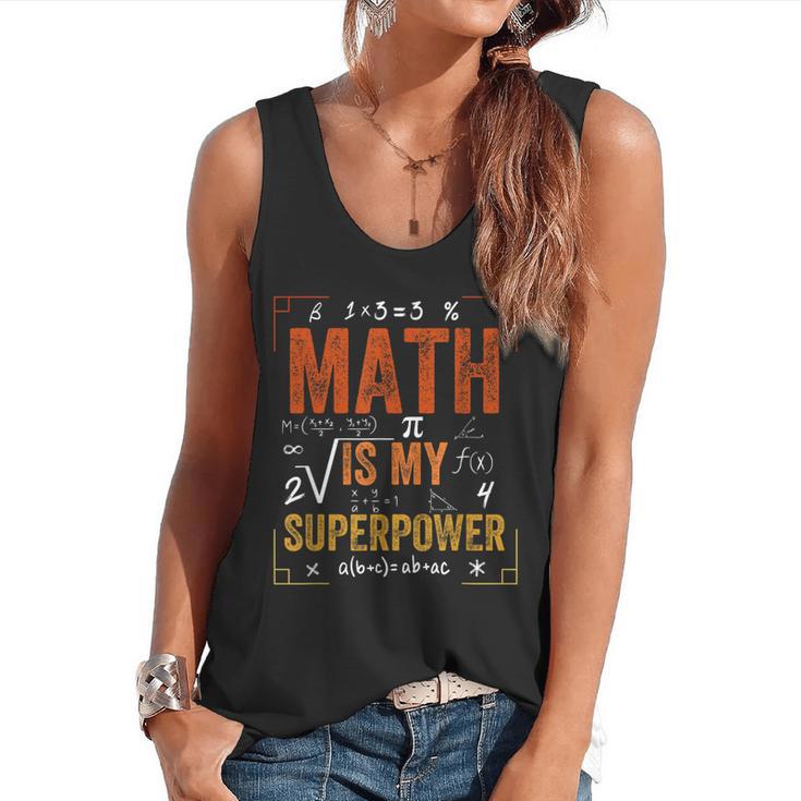 Math Is My Superpower Funny Teacher Flowy Tank