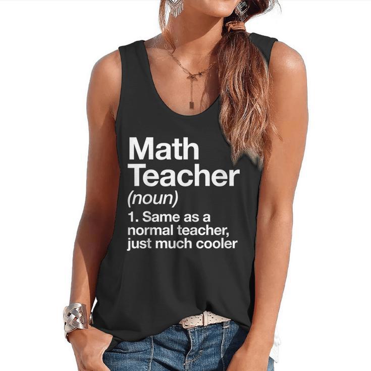 Math Teacher Definition Back To School First Day Flowy Tank