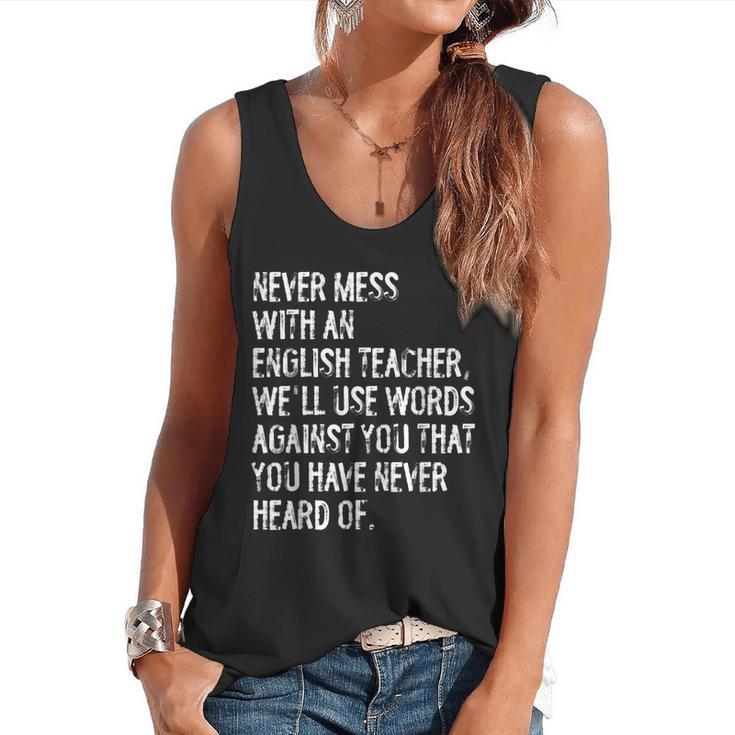 Never Mess With An English Teacher Back To School Flowy Tank