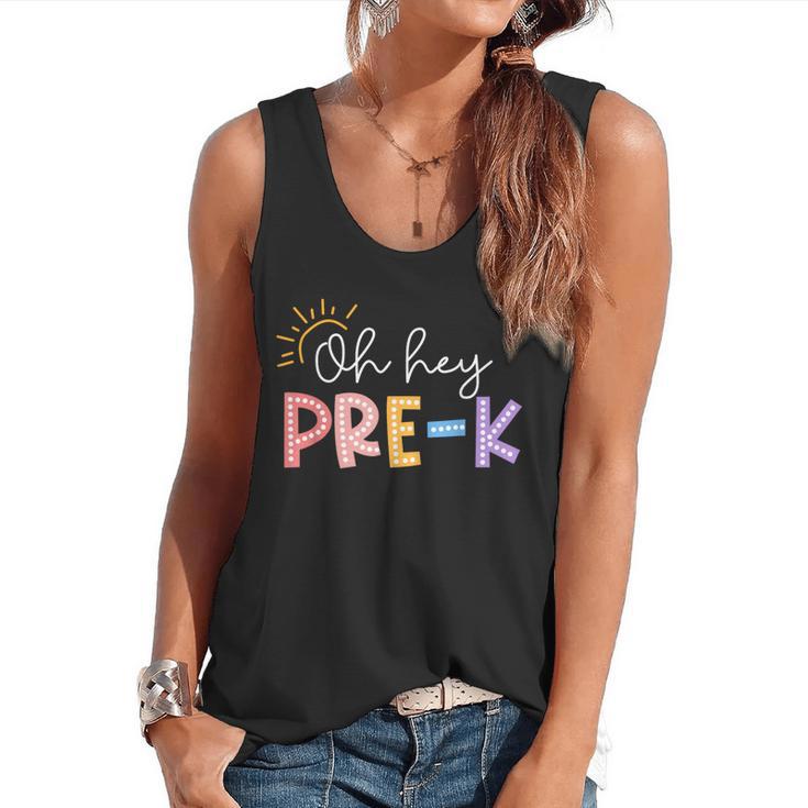 Oh Hey Pre K Student Teacher Happy First Day Back To School Flowy Tank