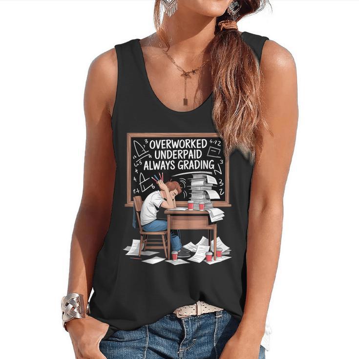 Overworked Underpaid Always Grading Teacher Flowy Tank
