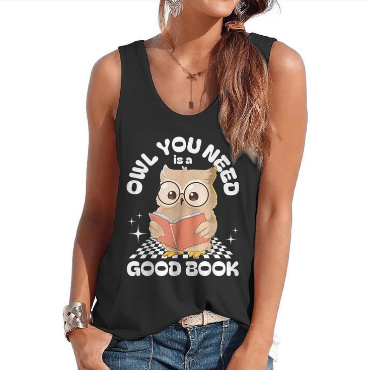 Owl You Need Is A Good Book Teacher Librarian Reading Flowy Tank