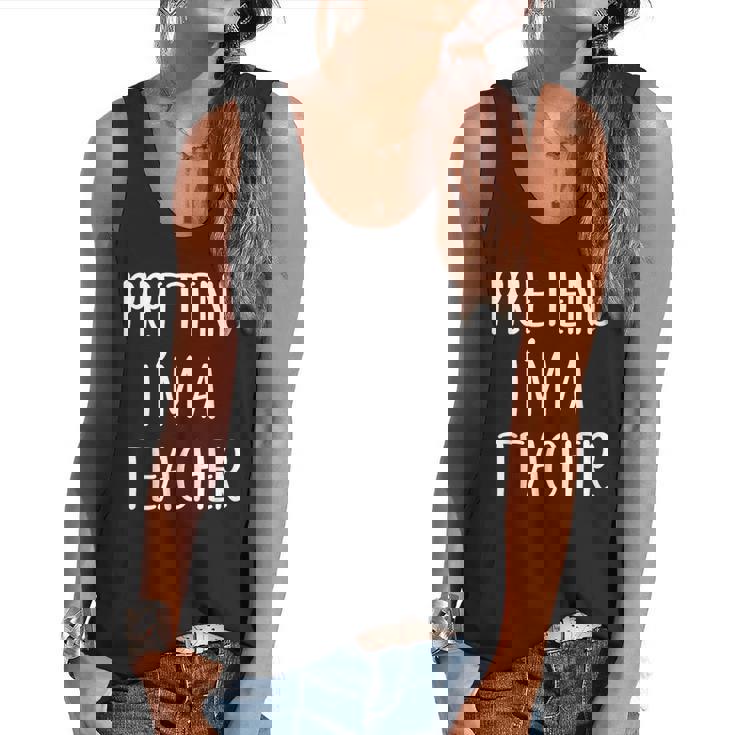 Pretend I&#x27;m A Teacher Costume Halloween Easy Adult Kid Flowy Tank