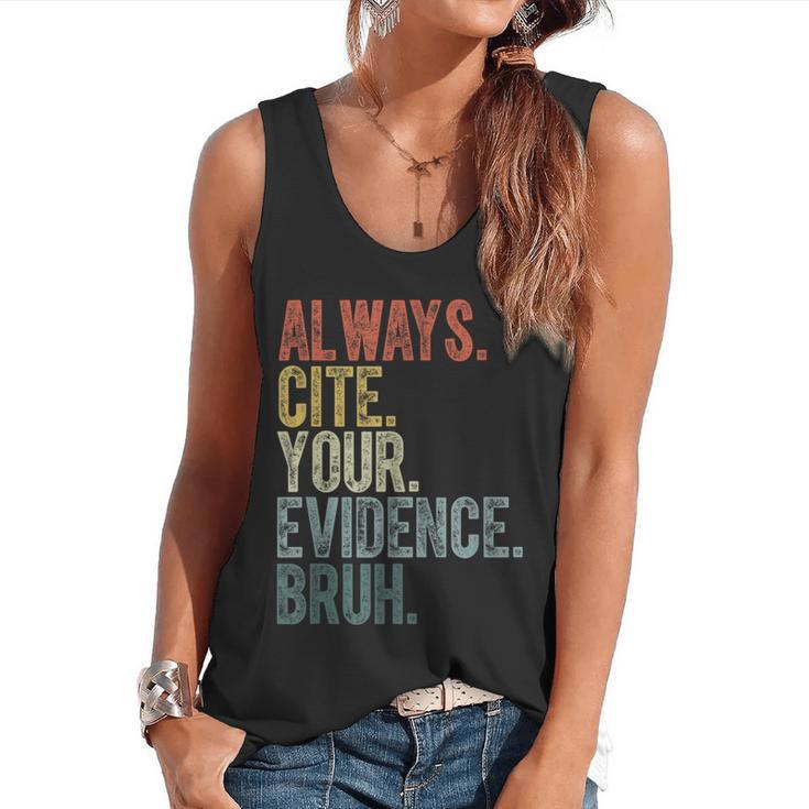 Retro ALways Cite Your Evidence Bruh ELA Teacher For Men Women Kids Flowy Tank