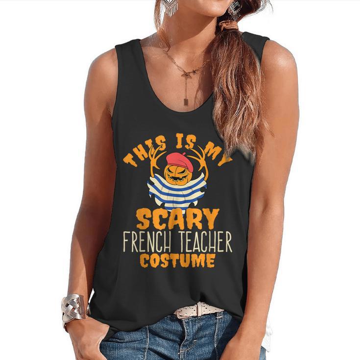 This Is My Scary French Teacher Costume Halloween Flowy Tank