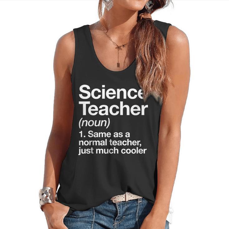Science Teacher Definition Back To School First Day Flowy Tank