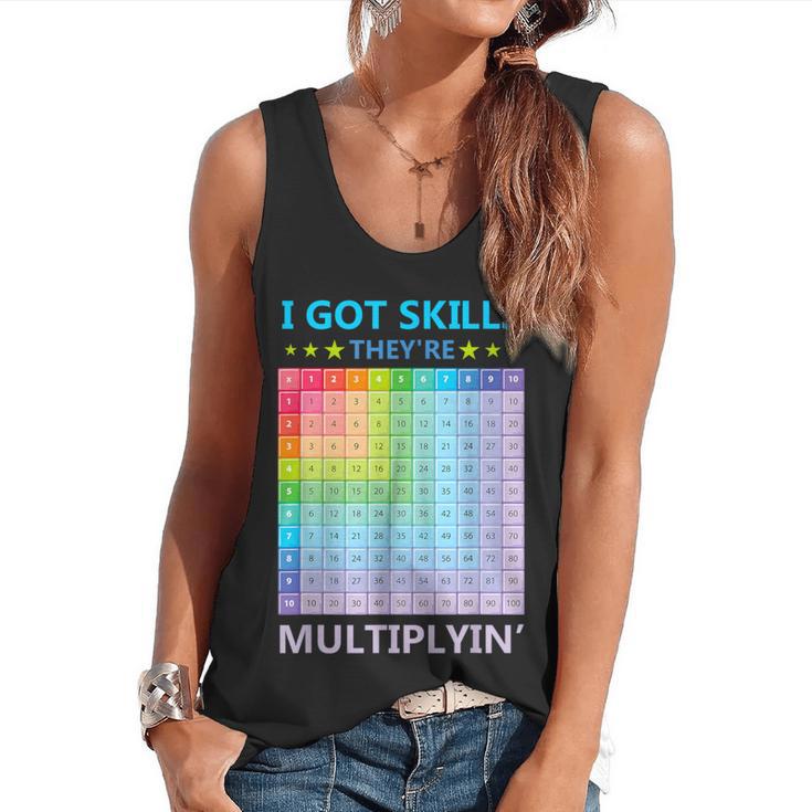 I Got Skills They'Re Multiplying Math Teacher Students Flowy Tank