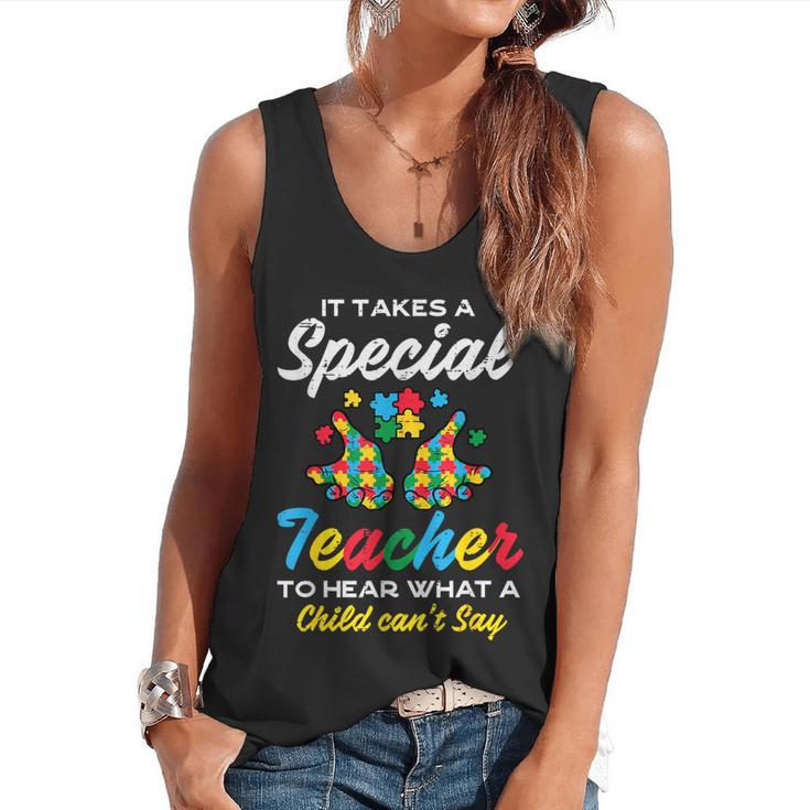 Special Teacher To Hear Child Cant Say Autism Awareness Sped Flowy Tank