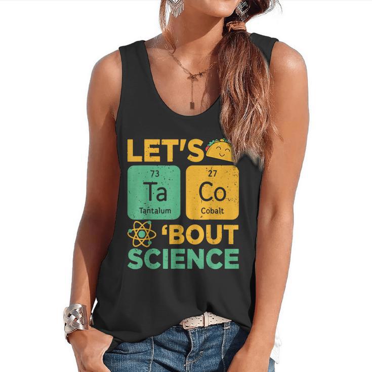 Lets Tacos Bout Science Teacher Chemistry Physics Flowy Tank