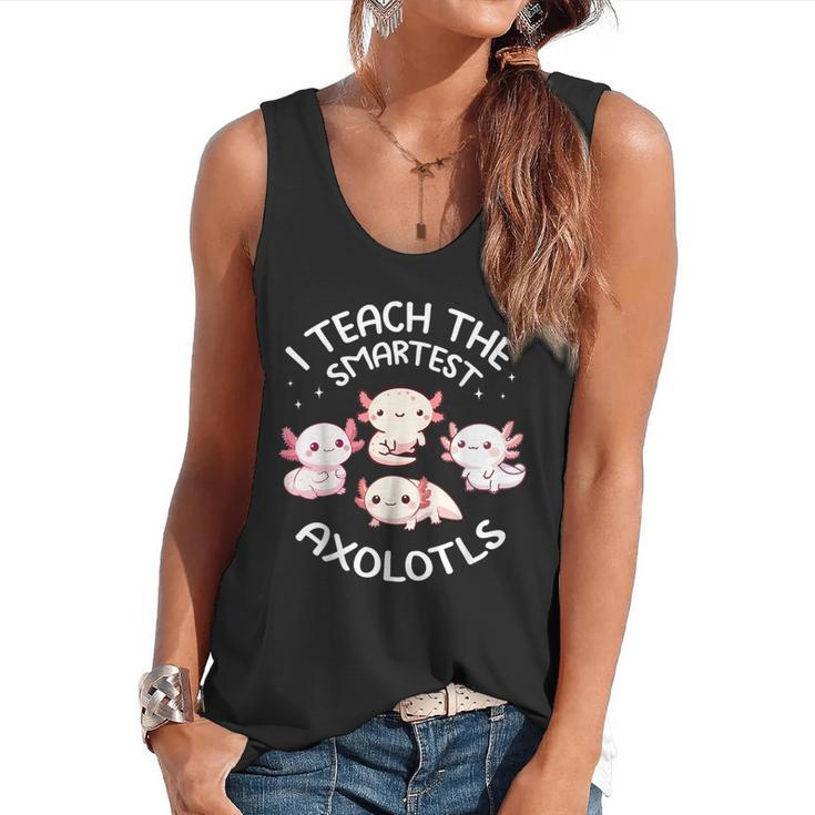 I Teach The Smartest Axolotls Cute Teacher Axolotl Flowy Tank