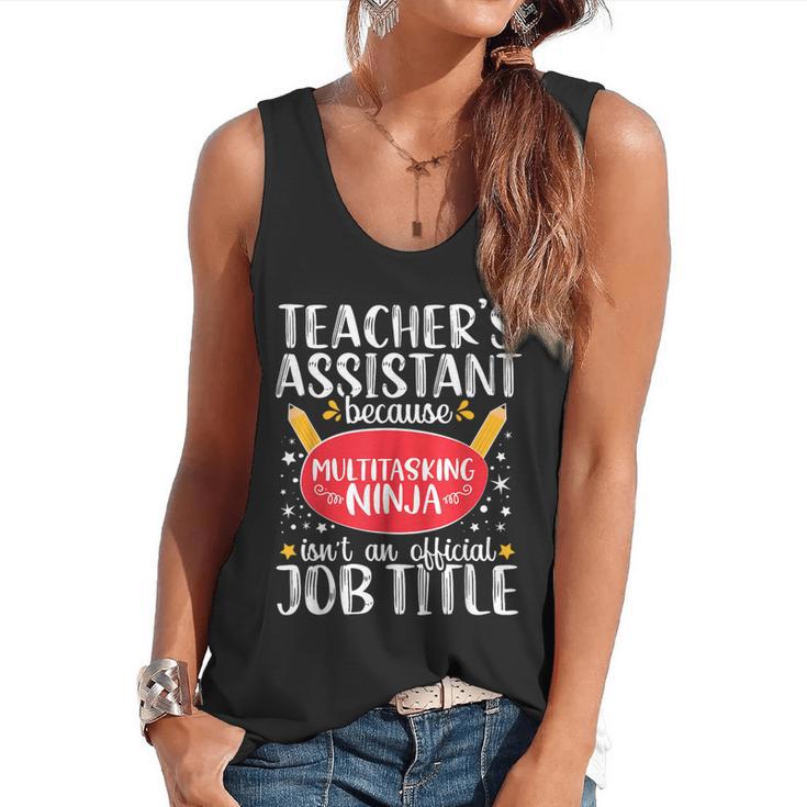 Teacher Assistant Teaching School Ninja Appreciation Flowy Tank