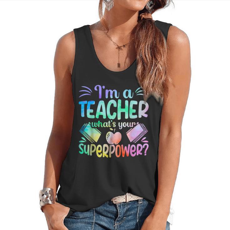 Im A Teacher Whats Your Superpower Teaching Professional Flowy Tank