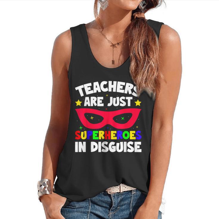 Teachers Are Just Superheroes In Disguise School Flowy Tank