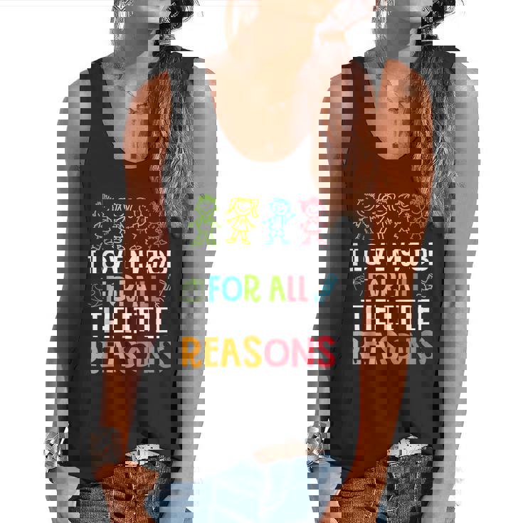 Teachers I Love My Job For All The Little Reasons Teacher Flowy Tank