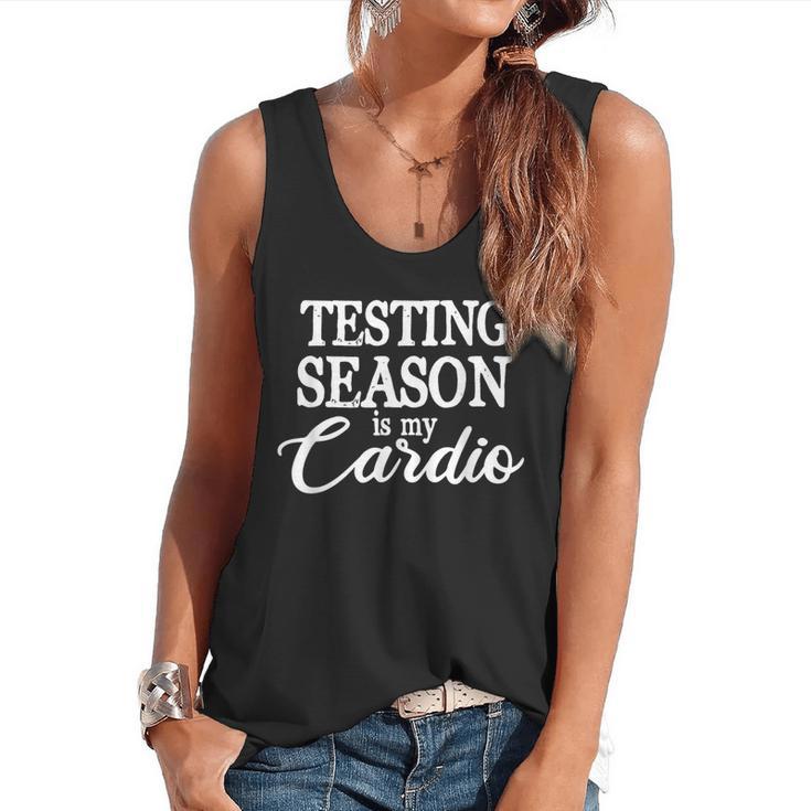 Testing Season Is My Cardio Teacher Test Day Flowy Tank