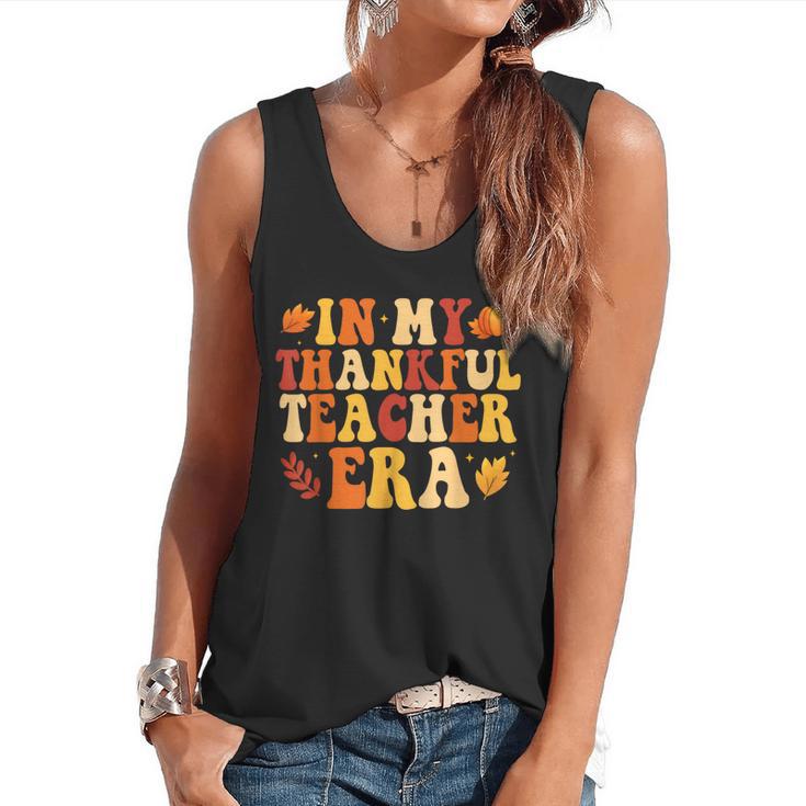 In My Thankful Teacher Era Autumn Thanksgiving Fall Season Flowy Tank