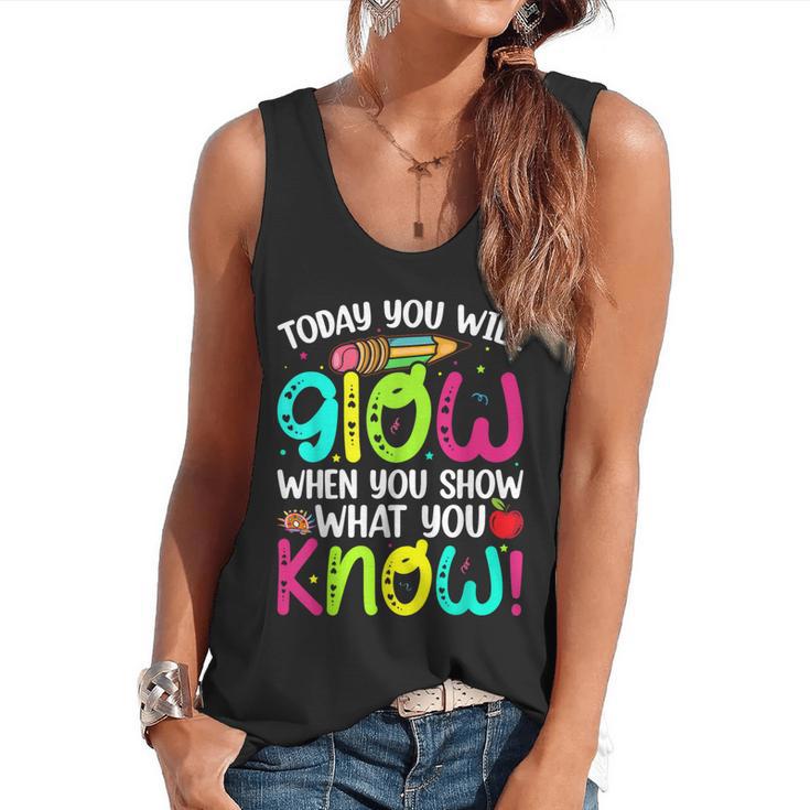 Today You Will Glow When You Show What You Know Teachers Day Flowy Tank