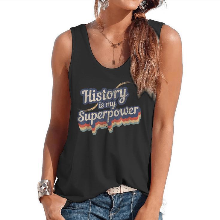 History Is My Superpower History Teacher Shirt T-Shirt Flowy Tank