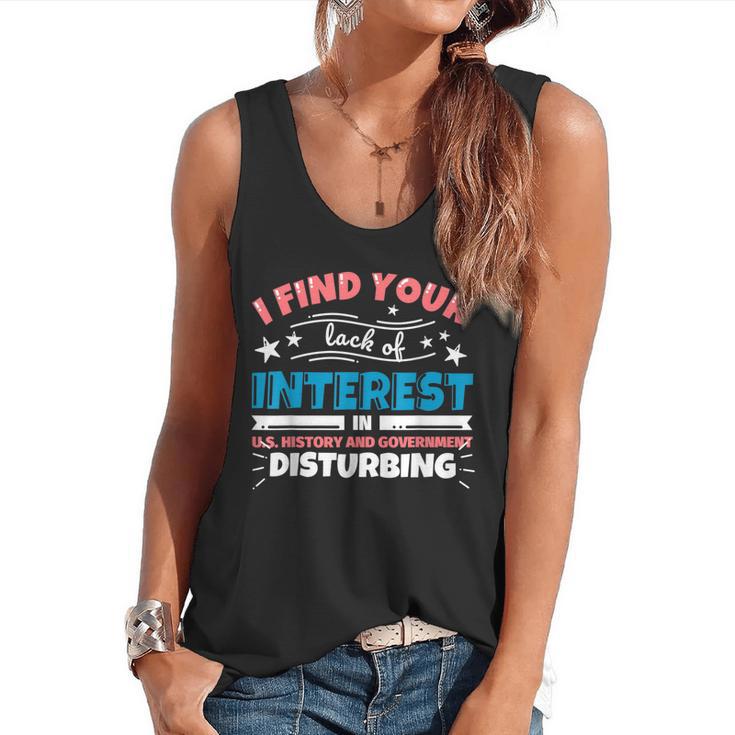 US History And Government Teacher Gifts Funny I Find You Flowy Tank