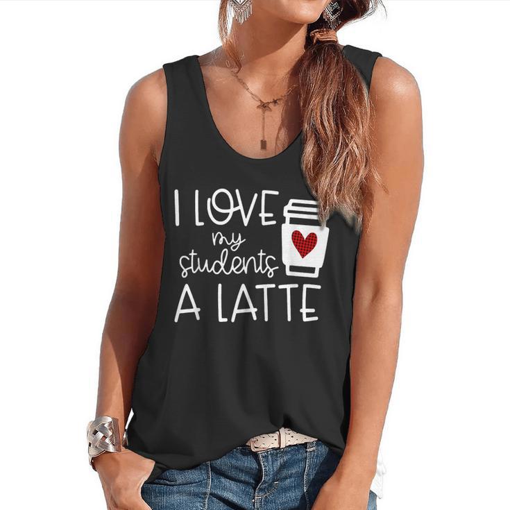 Valentines Day Teacher Tee I Love My Students A Latte Flowy Tank