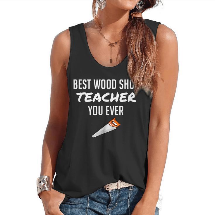 Wood Shop Teacher For Dad From Student Flowy Tank