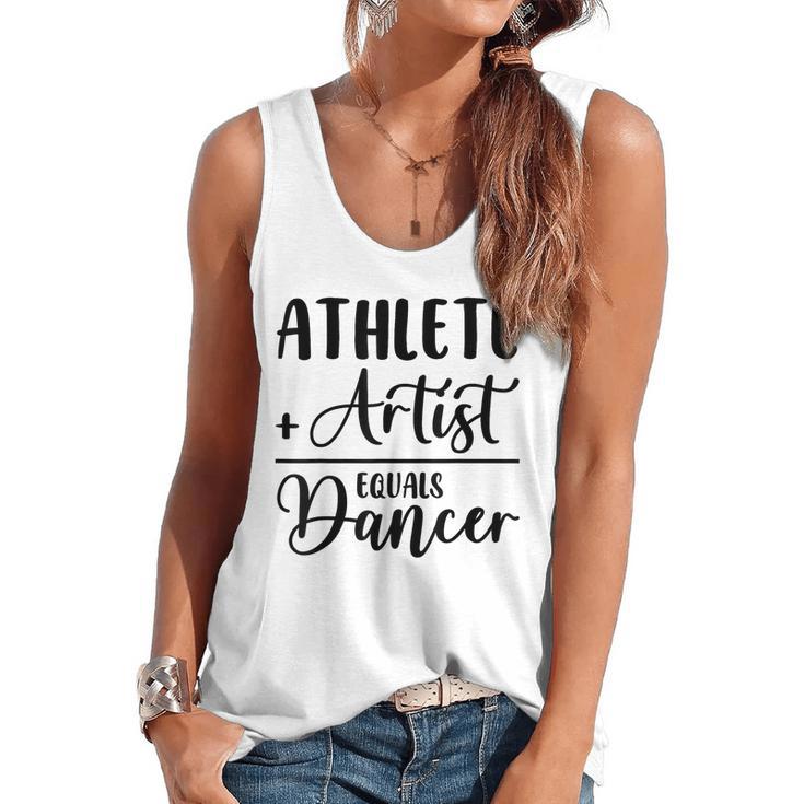 Athlete Plus Artist Equals Dancer Ballerina Teacher Student For Men Women Kids Flowy Tank