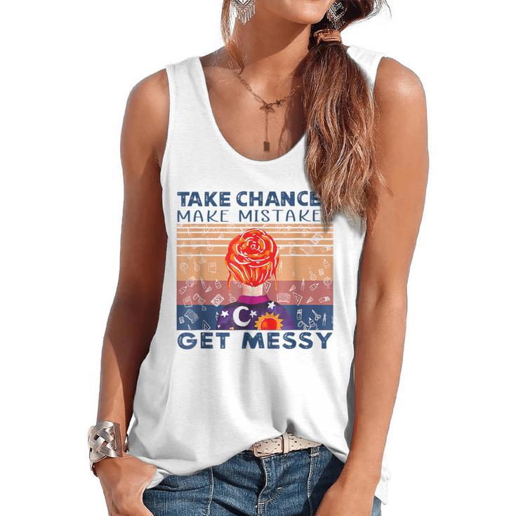 Take Chances Make Mistakes Get Messy Vintage Teacher Life Flowy Tank