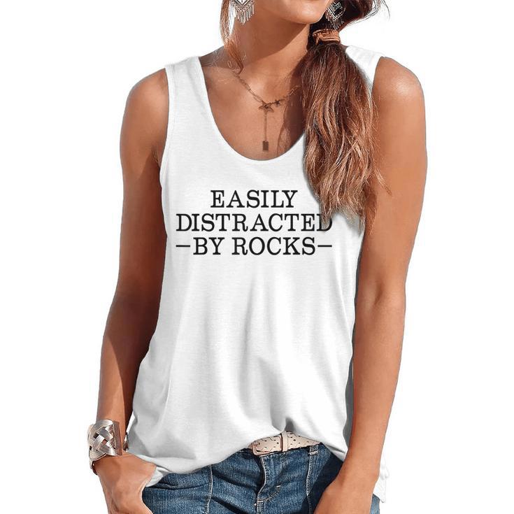 Easily Distracted By Rocks Rock Lover Geology Teacher Flowy Tank