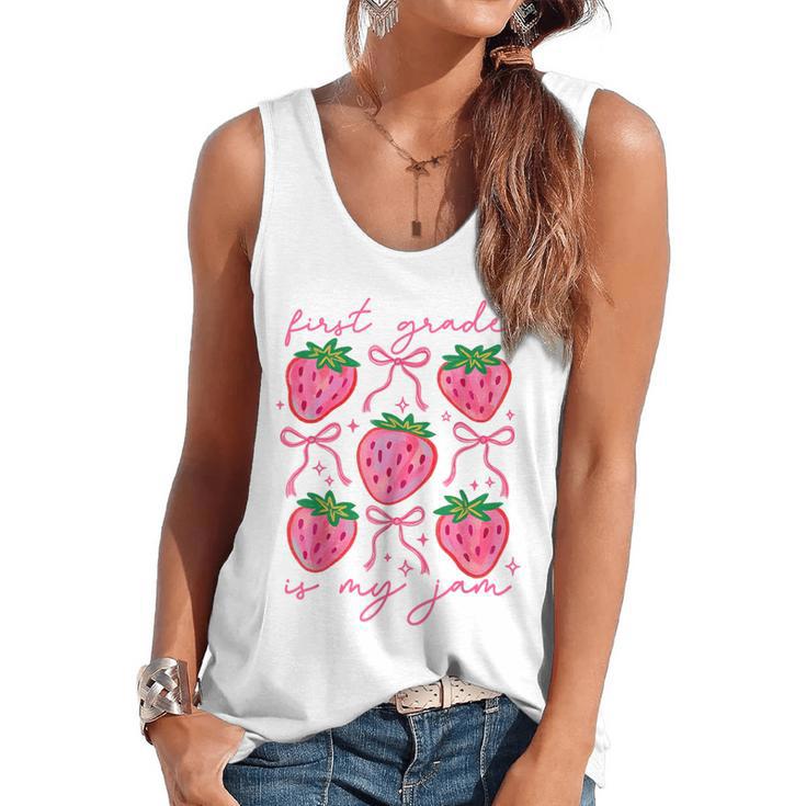 First Grade Is My Jam Strawberry First Grade Teacher Women Flowy Tank
