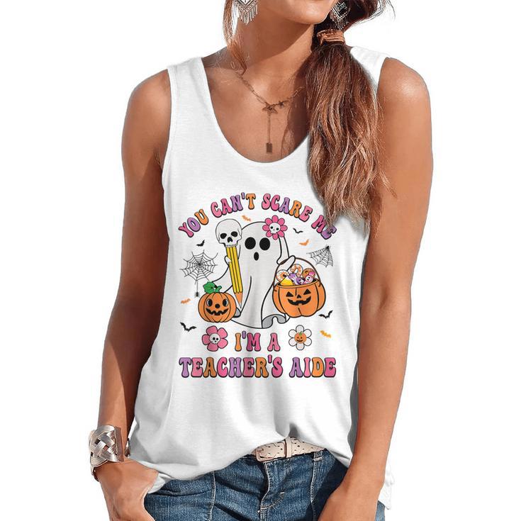 Halloween You Can't Scare Me I'm A School Teacher's Aide Flowy Tank