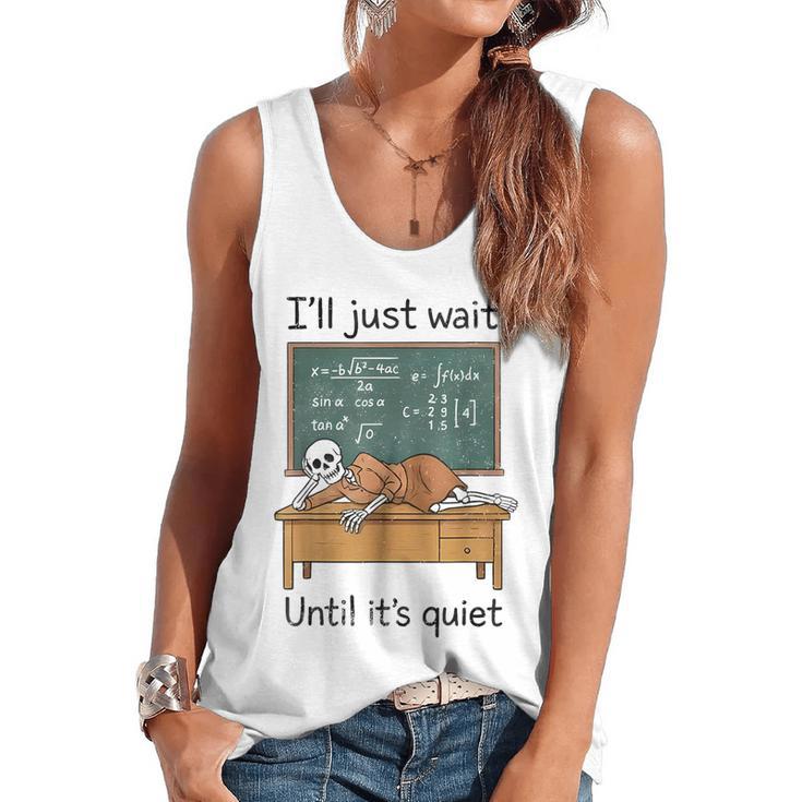 Halloween Teacher I'Ll Just Wait Until It's Quiet Flowy Tank
