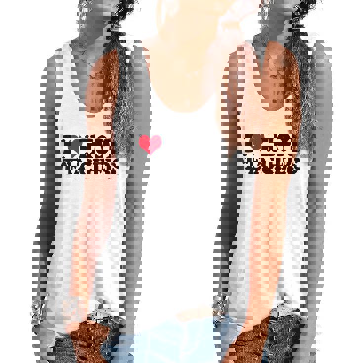 I Love Hot Teachers Men Women Flowy Tank