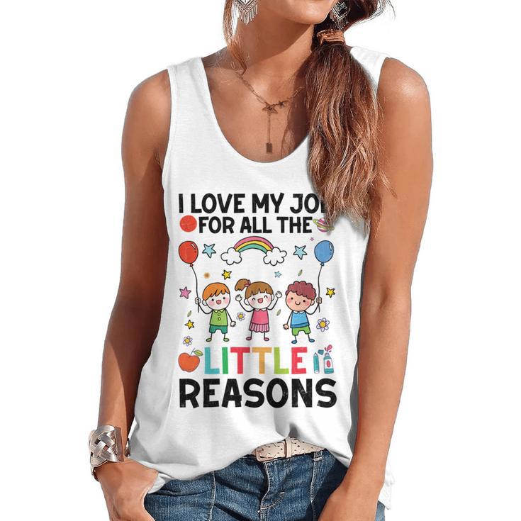 Love Job For Little Reasons Daycare Teacher Graphic Flowy Tank