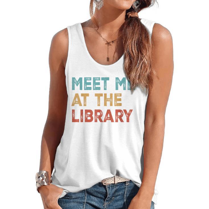Meet Me At The Library For Teachers And School Librarians Flowy Tank