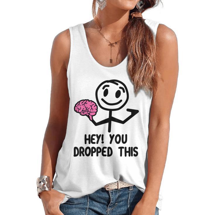 Nerdy Hey You Dropped This Brain Math Teacher Flowy Tank