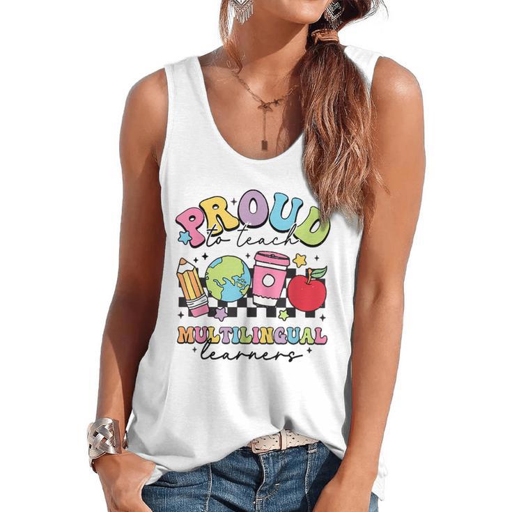Retro Proud To Teach Multilingual Learners English Teacher Flowy Tank