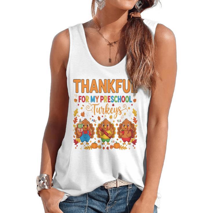 Teach Thanksgiving Teacher Thankful For My Preschool Turkeys Flowy Tank