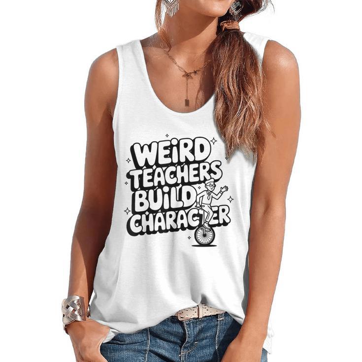 Weird Teachers Build Character School Pun Flowy Tank