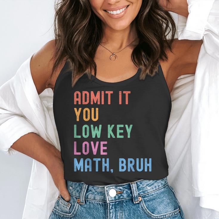 Admit It You Low Key Love Math Bruh Teacher Nerdy Math Flowy Tank, funny gift