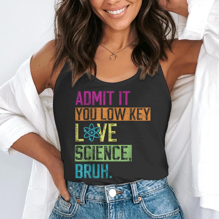 Admit It You Low Key Love Science Bruh Funny Science Teacher Flowy Tank, funny gift