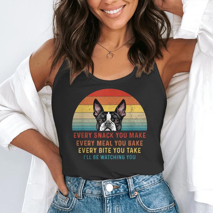 Boston Terrier Dog Every Snack You Make Every Meal You Bake Men Women Flowy Tank, funny gift