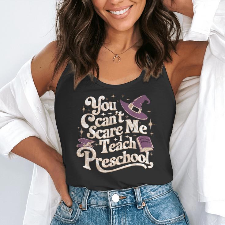You Can't Scare Me I Teach Preschool Teacher Halloween Witch Flowy Tank, funny gift You Can't Scare Me I Teach Preschool Teacher Halloween Witch Flowy Tank, funny gift