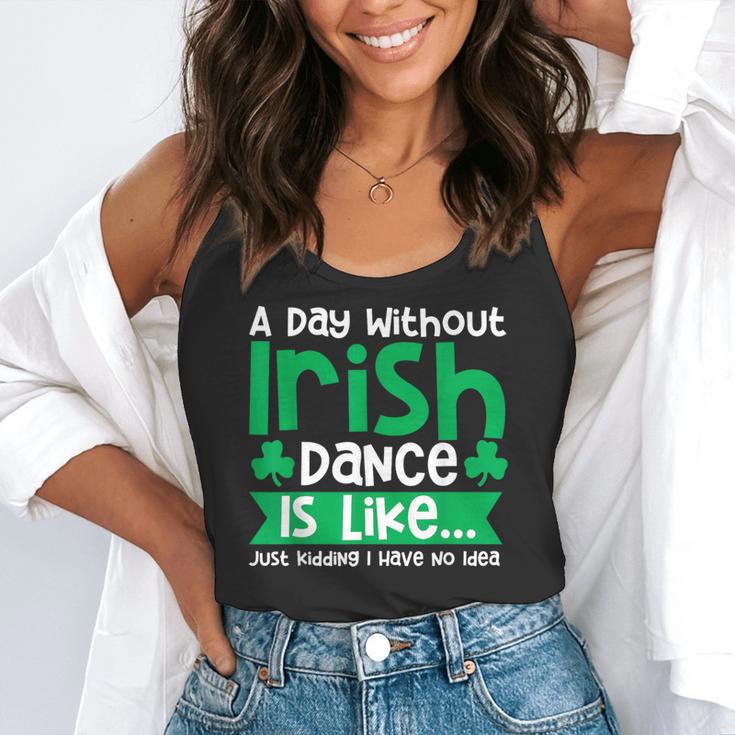 A Day Without Irish Dance Step Dance Teacher Irish Dancer Flowy Tank, funny gift