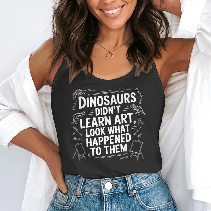 Dinosaurs Didn't Learn Art Artist Teacher Typography Flowy Tank, funny gift Dinosaurs Didn't Learn Art Artist Teacher Typography Flowy Tank, funny gift