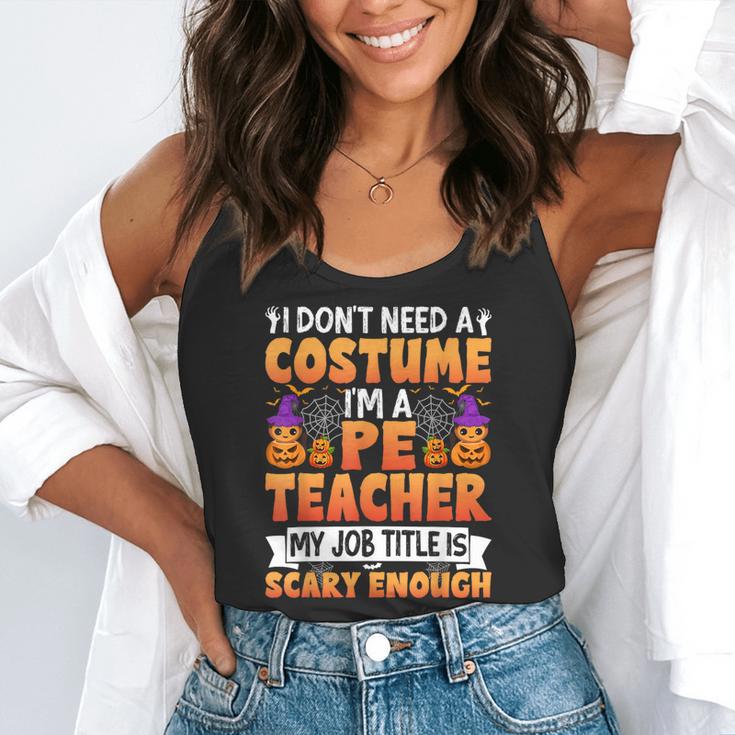 I Don't Need a Costume I'm a Pe Teacher Retro Halloween Flowy Tank, funny gift