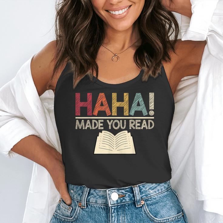 Ha Ha Made You Read Reading Teacher Teaching Flowy Tank, funny gift