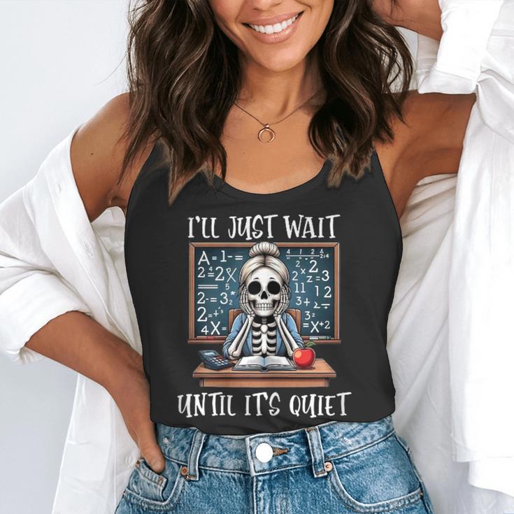 Halloween Teacher I'Ll Just Wait Until It's Quiet Women Flowy Tank, funny gift Halloween Teacher I'Ll Just Wait Until It's Quiet Women Flowy Tank, funny gift