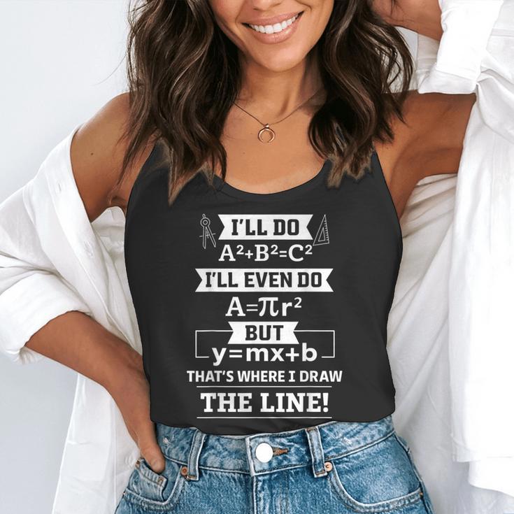 I'Ll Even Do That's Where I Draw The Line Math Teacher Joke Flowy Tank, funny gift