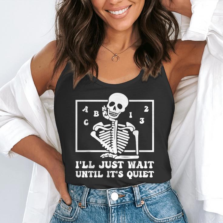 I'Ll Just Wait Until It's Quiet Teacher Men Women Flowy Tank, funny gift