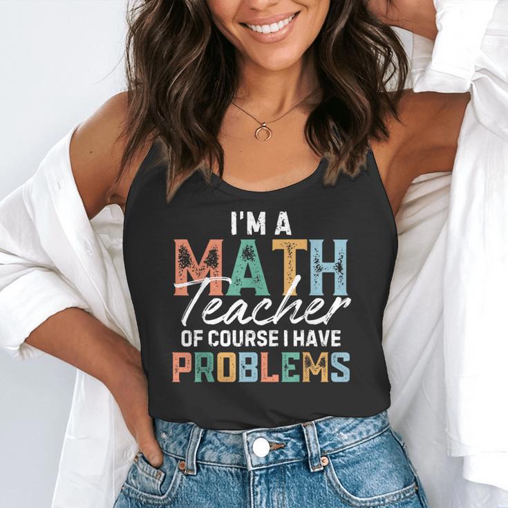 I'm A Math Teacher Of Course I Have Problems Back To School Flowy Tank, funny gift I'm A Math Teacher Of Course I Have Problems Back To School Flowy Tank, funny gift